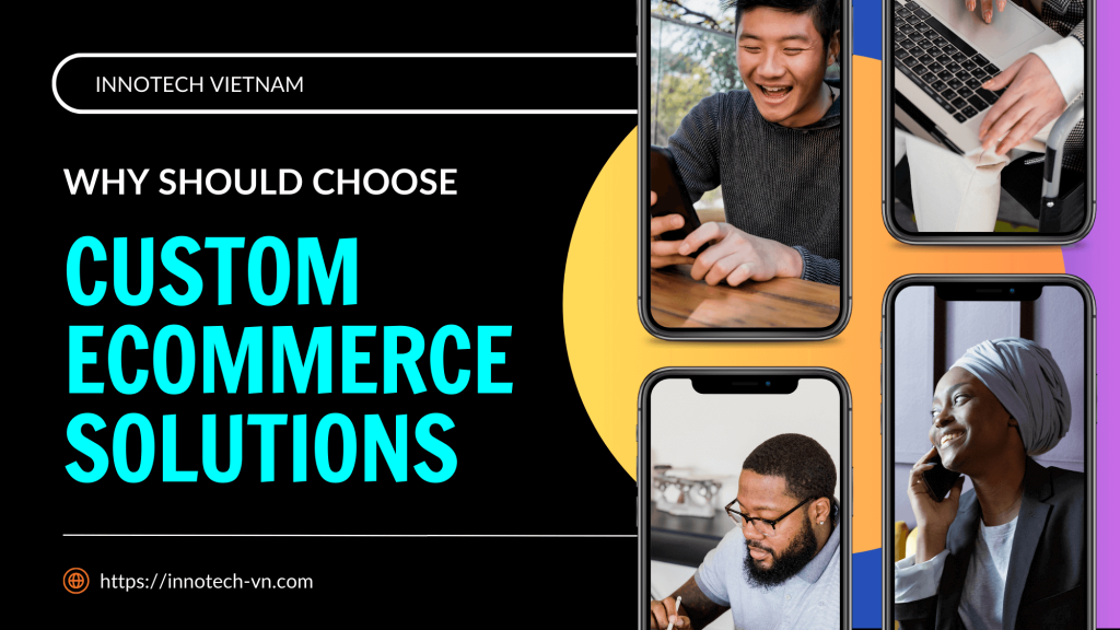 Custom eCommerce Solutions - Innotech